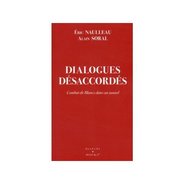 dialogues-desaccordes-e-naulleau-a-soral